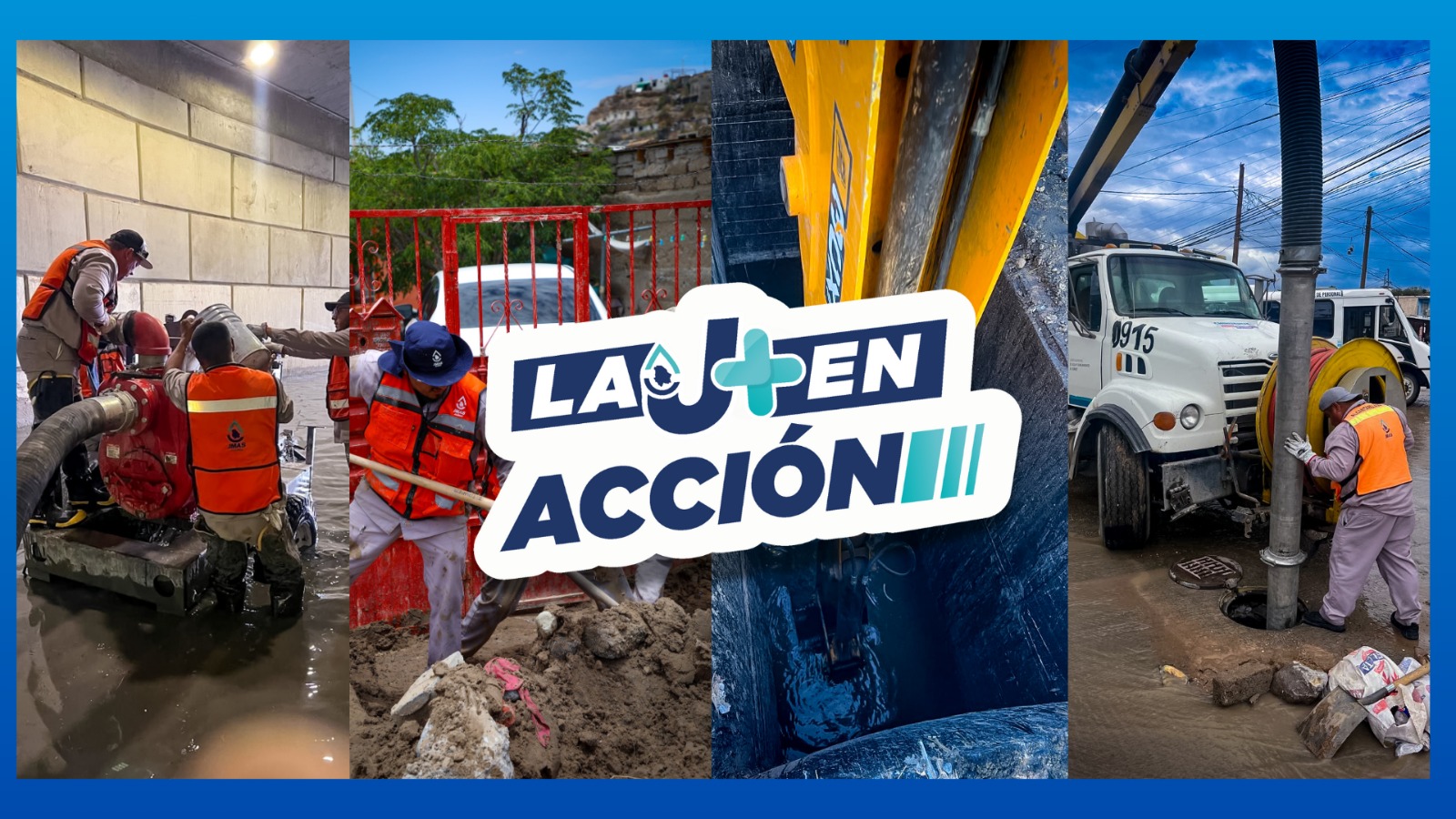 LA J+ EN ACCIÓN POR JUÁREZ, TRABAJANDO PARA HACER FRENTE AL IMPACTO DE LAS LLUVIAS